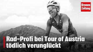 Rad-Profi bei Tour of Austria tödlich verunglückt | krone.tv NEWS