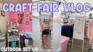 Day in my Life + Craft Fair Vlog  150 TOTAL SALES ️ Outdoor Booth Set Up