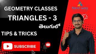 TRIANGLE PART 3 || NEXTWAY CLASSES || FOR ALL COMPETITIVE EXAMS || SSC RRB STATE SI DSC DEFENCE EXAM