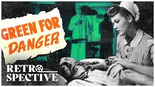 Alastair Sim Trevor Howard  Thriller Full Movie | Green for Danger (1946) | Retrospective