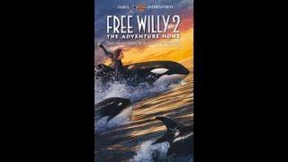 Opening To Free Willy 2:The Adventure Home 1995 VHS