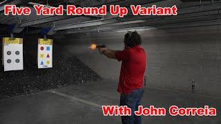 Five Yard Round Up Variant With John Correia