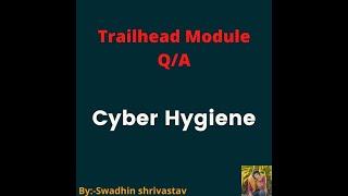 Cyber Hygiene #trailhead #swadhinshrivastav