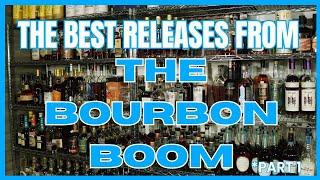 The Best Bourbons From The  Boom Bourbon Part 1.