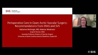 Perioperative Care in Open Aortic Vascular Surgery: Recommendations from ERAS and SVS