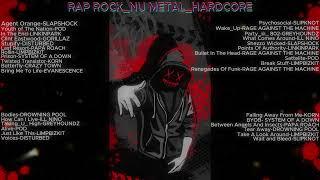 RAP ROCK _NU METAL_ HARDCORE_ Best Playlist_ZIONDLEE SECAN