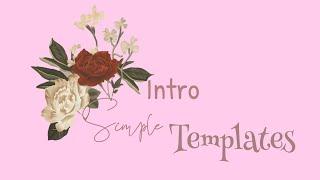 3 Simple Intro Templates | No Text