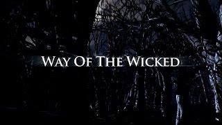 WAY OF THE WICKED | Promo