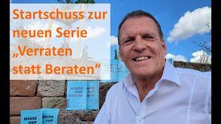 Startschuss zur neuen Serie "Verraten statt Beraten" auf dem Hartmut Walz Finanzblog