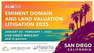 Eminent Domain and Land Valuation Litigation 2025