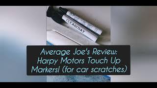 Average Joe's Review: Harpy Motors Touch Up Marker (For Car Scrapes/Scratches)