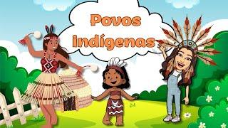 OS ÍNDIOS - Seus Costumes e Tradições  - Vídeo infantil educativo