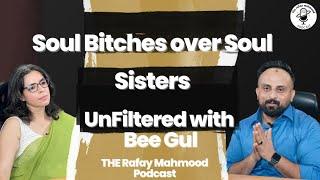 Bee Gul Unfiltered | The Rafay Mahmood Podcast