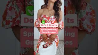 Do’s and Don’ts Spring Wedding Guest Dresses | Spring wedding guest outfit ideas | Shop link in bio