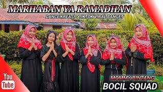 MARHABAN YA RAMADHAN (SPECIAL RAMADHAN) | DANCE KREASI - TIKTOK VIRAL | BOCIL SQUAD | MOMMY BINTANG