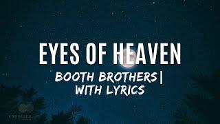 Eyes Of Heaven with Lyrics | The Booth Brothers