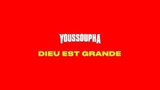 Youssoupha - DIEU EST GRANDE (Paroles Officielles)