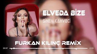 Sinem Kahveci - Elveda Bize ( Furkan Kılınç & Ufuk Kaplan Remix )