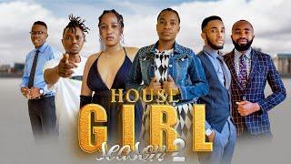 HOUSE GIRL EP 32 | S2 | love story