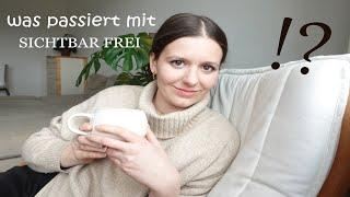 was passiert mit SICHTBAR FREI? | comeback?!