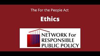 For the People Act Explained: Ethics