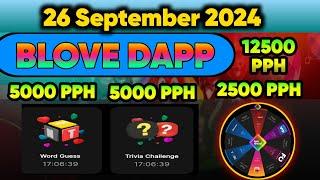 26 September Blove DApp Daily Tasks   | Earn 12500 PPH