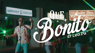 Que Bonito - El Leo Pa' (Video Oficial) Música Cristiana