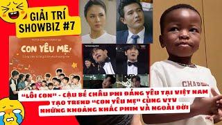 Giải trí Showbiz #7: "Lôi con" đáng yêu đến Việt Nam, khán giả xem phim quá 180 phút/ngày,...