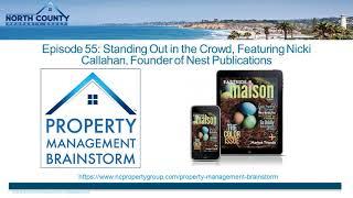 Episode 55: Standing Out in the Crowd, Featuring Nicki Callahan, Founder of Nest Publications Manage