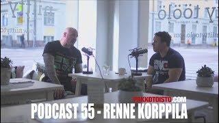 PODCAST 55 - Renne Korppila