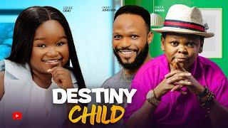 DESTINY CHILD (NEW NOLLYWOOD MOVIE) EBUBE OBIO, LIZZY GOLD - 2024 Latest Full Nigerian Movies