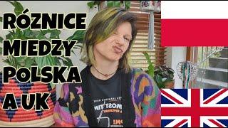 CO MNIE ZASKOCZYŁO W UK - RÓŻNICE MIĘDZY POLSKĄ A WIELKĄ BRYTANIĄ