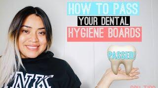 HOW TO PASS YOUR DENTAL HYGIENE NATIONAL BOARDS