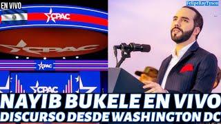 Discurso EN VIVO del Presidente Nayib Bukele de El Salvador en Washington DC