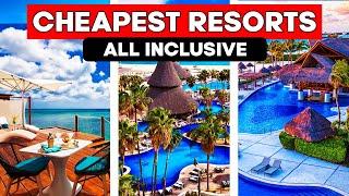 8 Cheapest All Inclusive Resorts For Deal Seekers (2025)