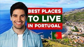 10 Best Places to Live in Portugal 2025 (Why They're Best)