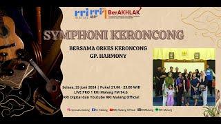 SYMPHONI KERONCONG - Orkes Keroncong "GP. Harmony"