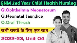 GNM 2nd Year 2022-23 की तैयारी, Child Health Nursing, Unit 04, Video 18 सभी राज्यों के लिए PDF