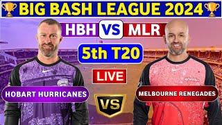 Hobart Hurricanes vs Melbourne Renegades, 5th T20 | HBH vs MLR 5th Match BBL