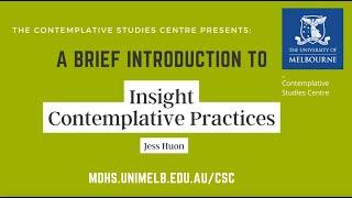 A brief introduction to Insight Contemplative Practices