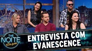 Entrevista com Evanescence | The Noite (05/05/17)