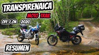 Transpirenaica en MOTO TRAIL OFF/ON  RESUMEN