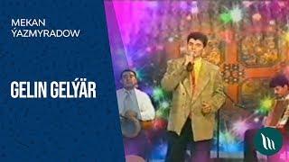 Mekan Yazmyradow - Gelin gelyar (Konsert)