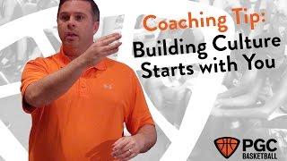 Building Culture Starts with You | PGC Basketball | Coaches Circle