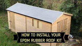 HOW TO INSTALL YOUR EPDM RUBBER ROOF KIT | INSTALLATION GUIDE