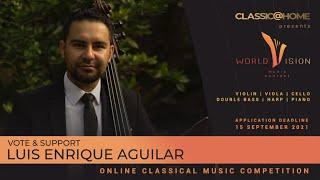 Luis Enrique Aguilar - Double bass - Mexico - Regional level - Worldvision 2021