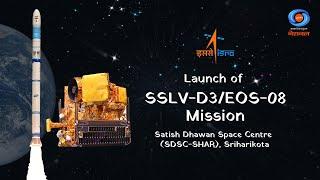 LIVE - Launch of SSLV-D3/EOS-08 Mission from Satish Dhawan Space Centre (SDSC-SHAR), Sriharikota