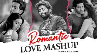 ROMANTIC HINDI LOVE MASHUP 2024Best Mashup of Jubin Nautiyal, Arijit Singh,  Atif Aslam... 