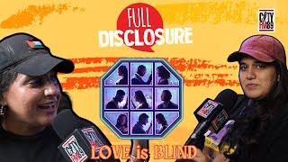 WATCH THIS Before Starting Love is Blind Season 7 on Netflix | FULL DISCLOSURE Podcast | Ep 01