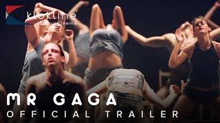 2015 Mr Gaga Official Trailer 1 HD Abramorama